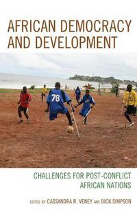 Cover image for African Democracy and Development: Challenges for Post-Conflict African Nations