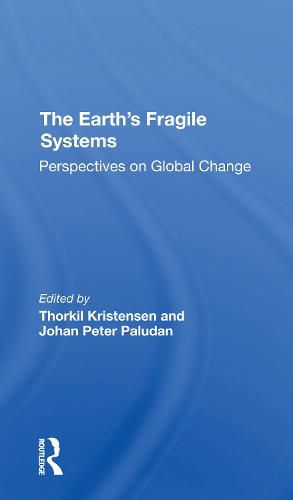 Cover image for The Earth's Fragile Systems: Perspectives on Global Change