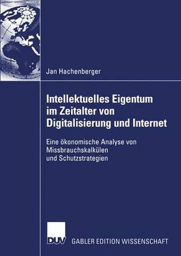 Cover image for Intellektuelles Eigentum im Zeitalter von Digitalisierung und Internet