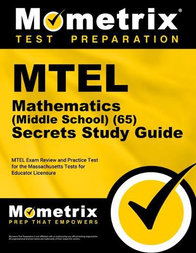 Cover image for MTEL Mathematics (Middle School) (65) Secrets Study Guide