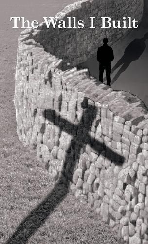 Cover image for The Walls I Built