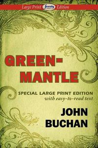 Cover image for Greenmantle (Large Print Edition)