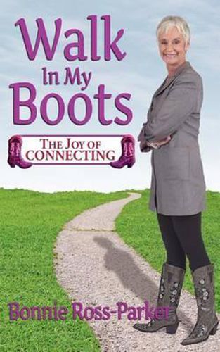 Cover image for Walk in My Boots - The Joy of Connecting