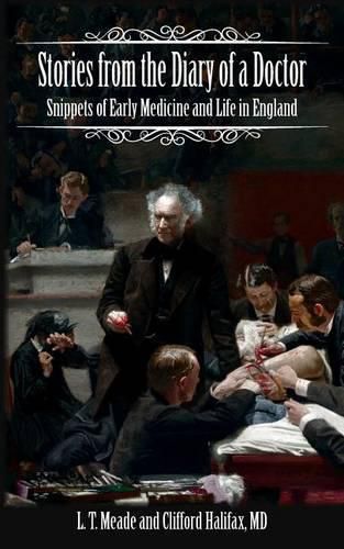 Cover image for Stories from the Diary of a Doctor: Snippets of Early Medicine and Life in England