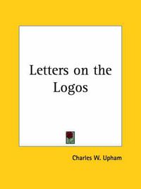 Cover image for Letters on the Logos (1828)