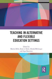 Cover image for Teaching in Alternative and Flexible Education Settings