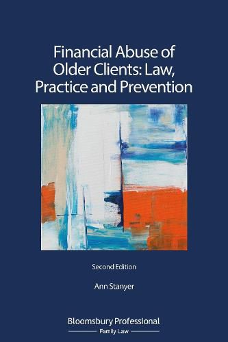 Cover image for Financial Abuse of Older Clients: Law, Practice and Prevention