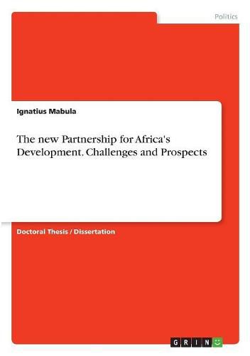 Cover image for The new Partnership for Africa's Development. Challenges and Prospects