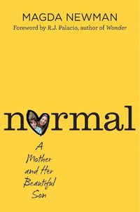 Cover image for Normal: A Mother and Her Beautiful Son