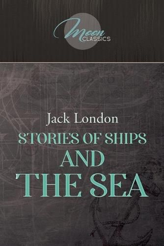 Cover image for Stories of Ships and the Sea