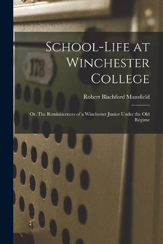 Cover image for School-life at Winchester College