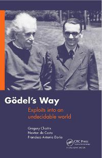 Cover image for Goedel's Way: Exploits into an undecidable world