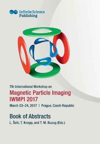 Cover image for 7th International Workshop on Magnetic Particle Imaging (IWMPI 2017)