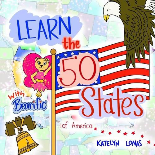 Cover image for Learn the 50 States of America with Bearific(R)