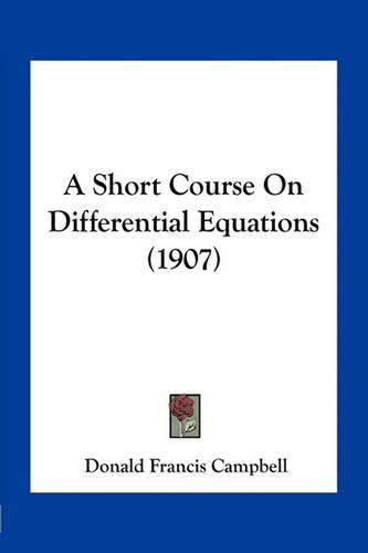 A Short Course on Differential Equations (1907)