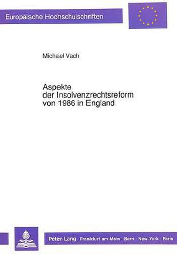Cover image for Aspekte Der Insolvenzrechtsreform Von 1986 in England