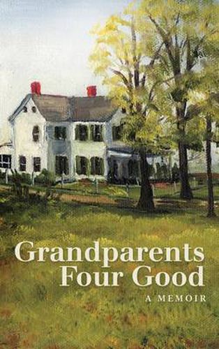 Cover image for Grandparents Four Good