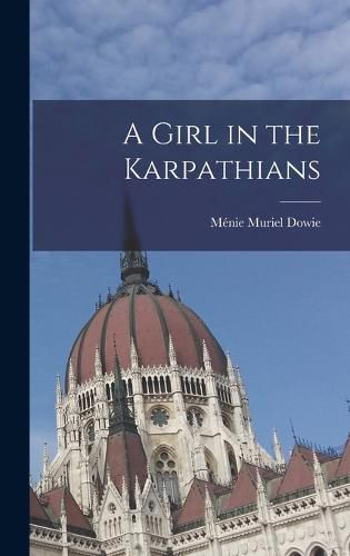 Cover image for A Girl in the Karpathians