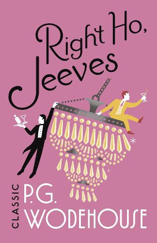 Cover image for Right Ho, Jeeves: (Jeeves & Wooster)