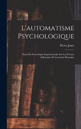 Cover image for L'automatisme Psychologique