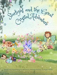 Cover image for Starlight and the Great Crystal Adventure