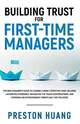 Cover image for Building Trust for First-Time Managers