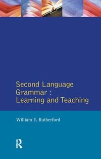 Cover image for Second Language Grammar: Learning and Teaching