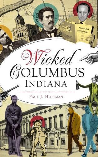 Cover image for Wicked Columbus, Indiana