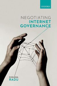 Cover image for Negotiating Internet Governance