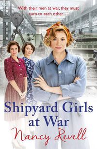 Cover image for Shipyard Girls at War: Shipyard Girls 2