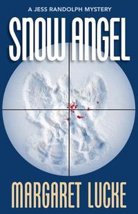 Cover image for Snow Angel: A Jess Randolph Mystery