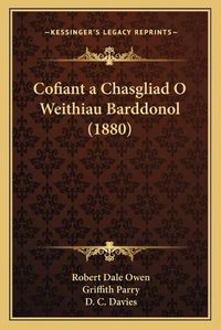 Cover image for Cofiant a Chasgliad O Weithiau Barddonol (1880)