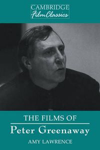 Cover image for The Films of Peter Greenaway