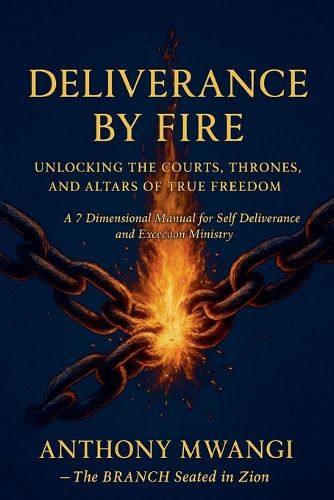 Cover image for Deliverance By Fire