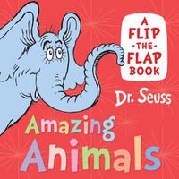 Cover image for Amazing Animals: A Flip-the-Flap Book