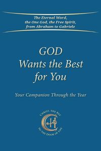 Cover image for God Wants the Best for You