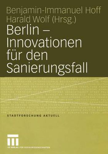 Berlin - Innovationen fur den Sanierungsfall