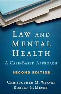 Cover image for Law and Mental Health: A Case-Based Approach