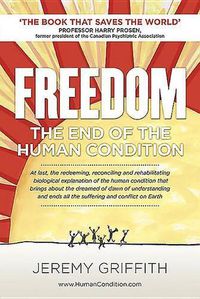 Cover image for Freedom: The End of the Human Condition