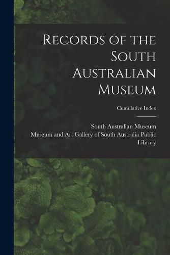 Cover image for Records of the South Australian Museum; Cumulative Index