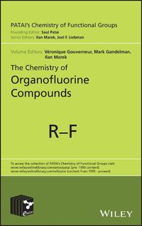 Cover image for The Chemistry of Organofluorine Compounds