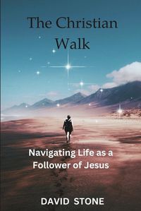 Cover image for The Christian Walk (Large Print Edition)