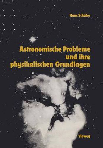 Cover image for Astronomische Probleme und ihre Physikalischen Grundlagen