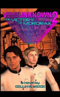 Cover image for Voyage into the Unknown 2: the Victory of Mordrax