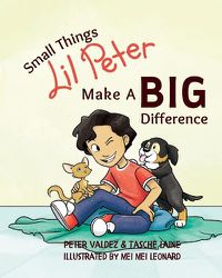 Cover image for Small Things Lil Peter Make A Big Difference