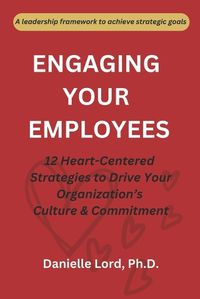 Cover image for Engaging Your Employees