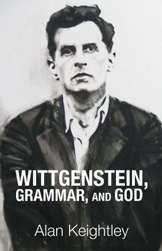 Cover image for Wittgenstein, Grammar, and God