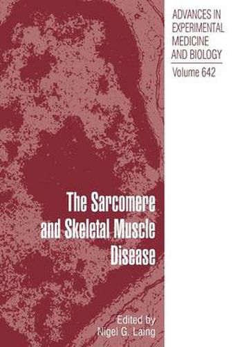 Cover image for The Sarcomere and Skeletal Muscle Disease