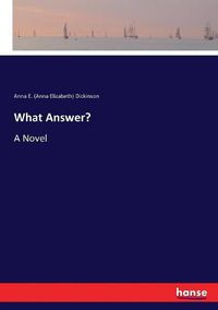 Cover image for What Answer?