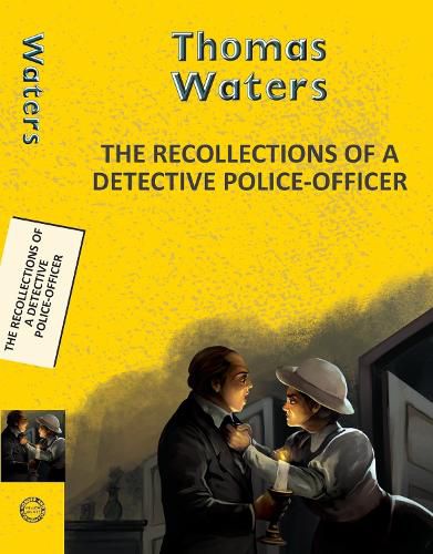 Cover image for Recollections of a Detective Police-Officer